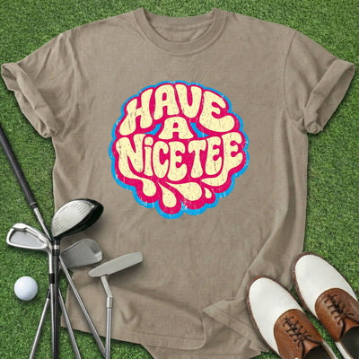 Have A Nice Tee T-Shirt Gift For Golfer