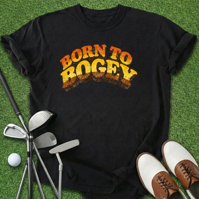 Born To Bogey T-Shirt Gift For Golfer
