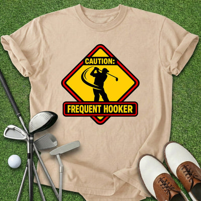 Frequent Hooker T-Shirt Gift For Golfer