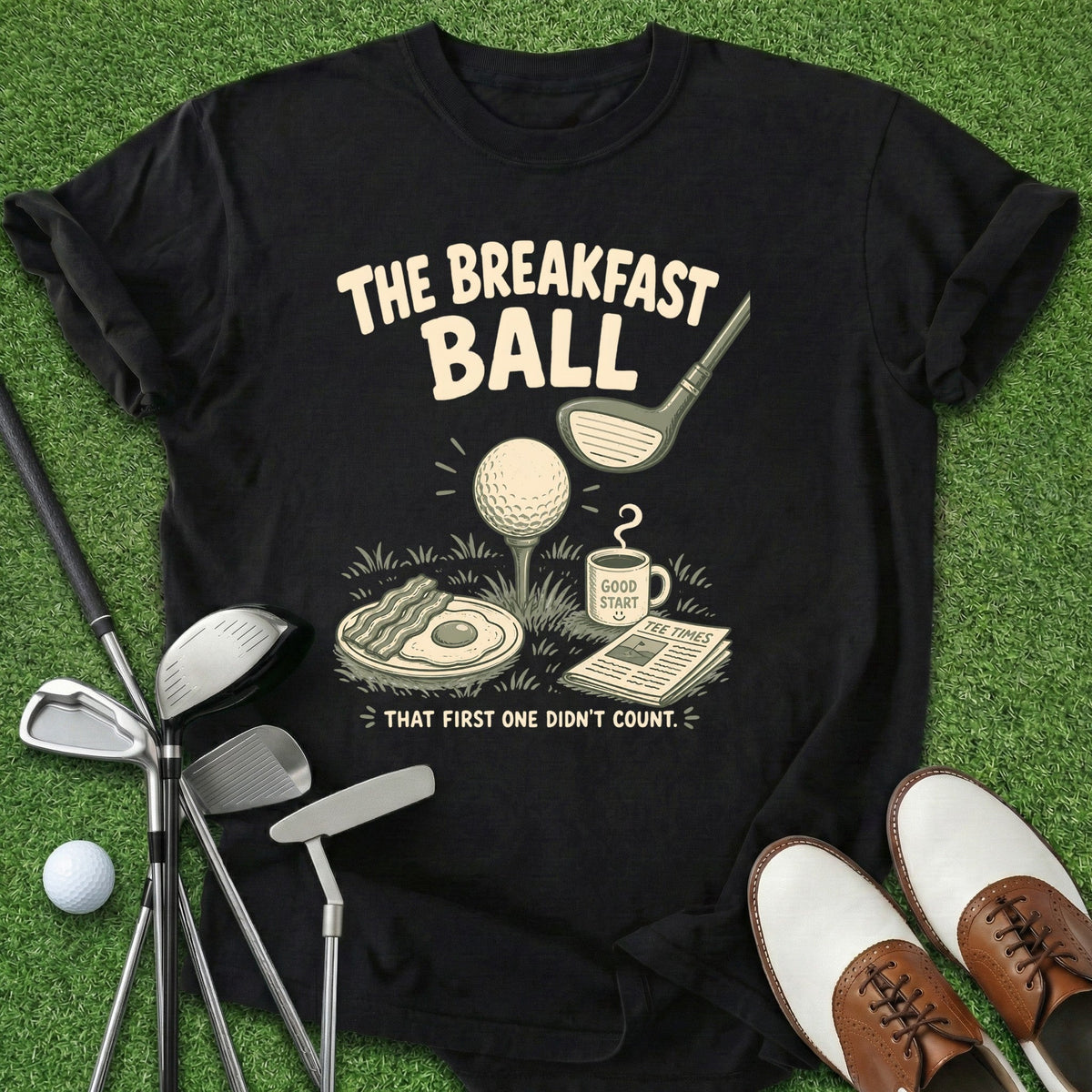 Breakfast Ball T-Shirt Gift For Golfer