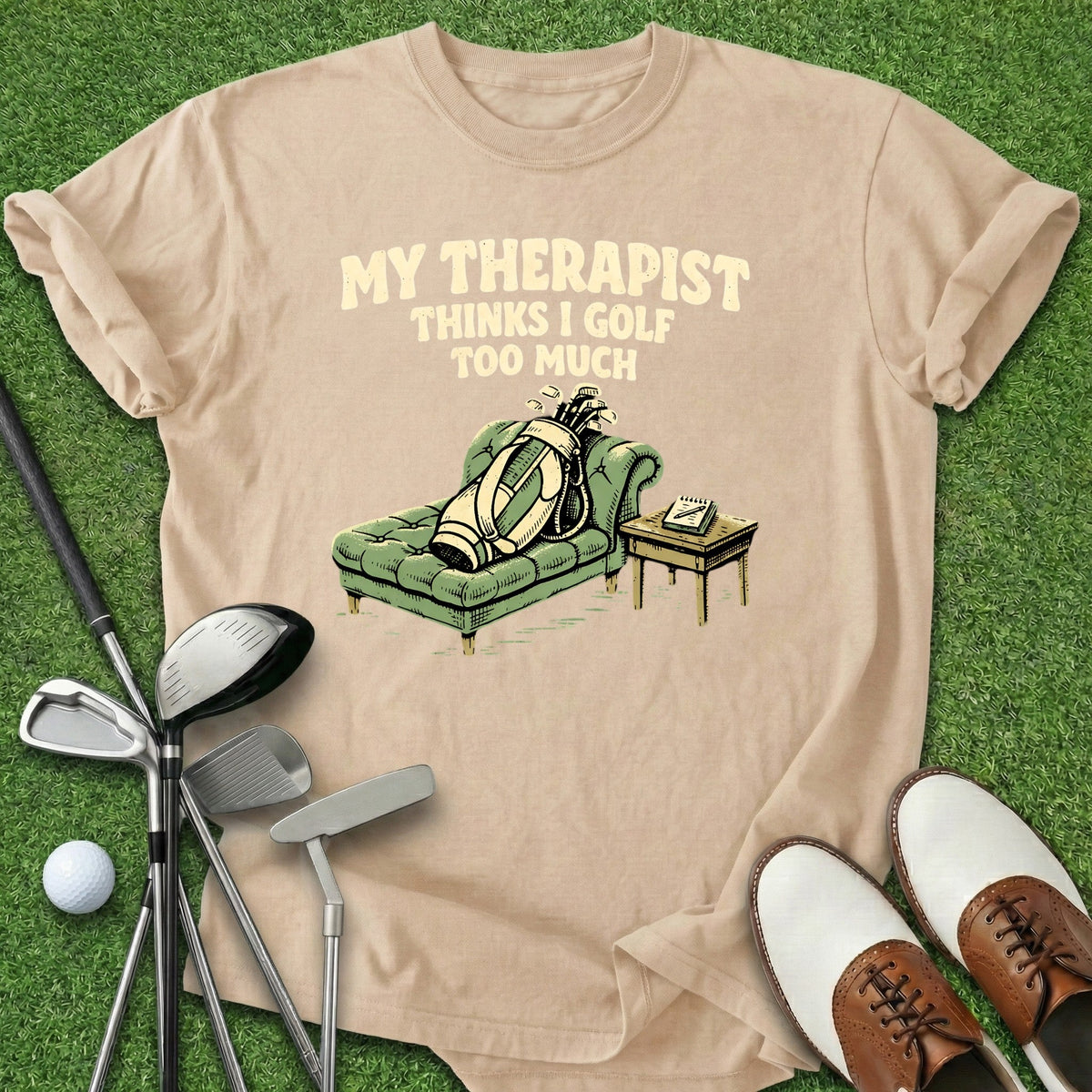 Golf Too Much T-Shirt Gift For Golfer