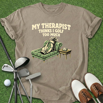 Golf Too Much T-Shirt Gift For Golfer