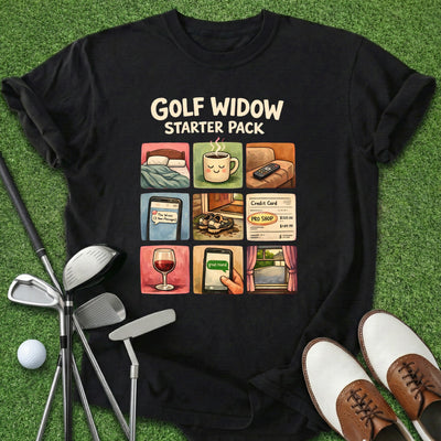 Golf Widow T-Shirt Gift For Golfer