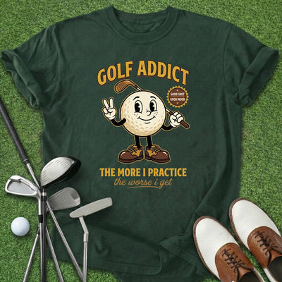 Golf Addict T-Shirt Gift For Golfer