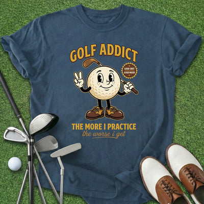 Golf Addict T-Shirt Gift For Golfer