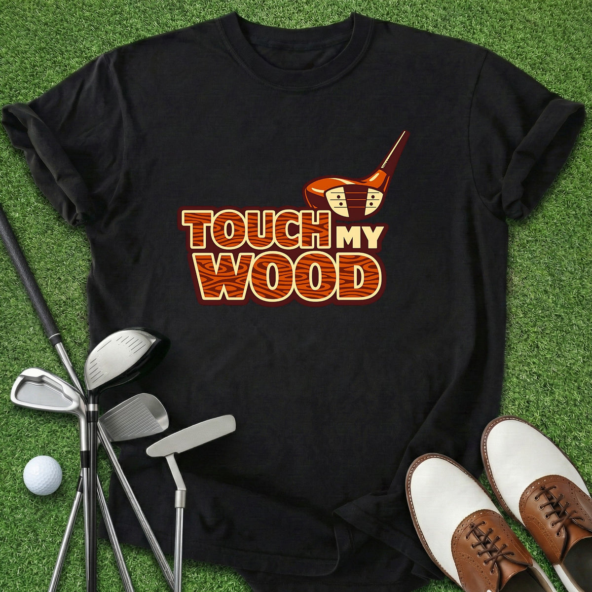 Touch My Wood T-Shirt Gift For Golfer