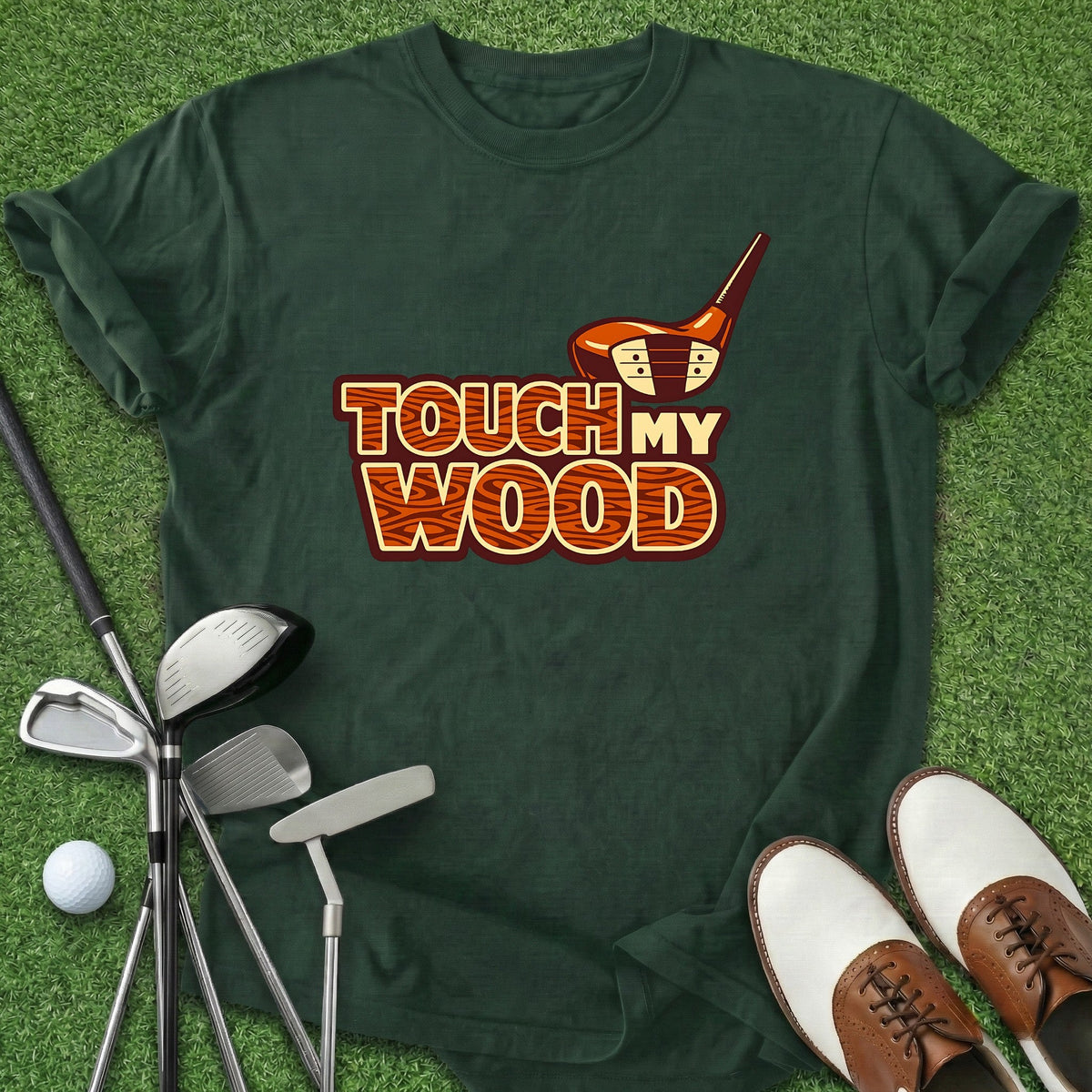Touch My Wood T-Shirt Gift For Golfer