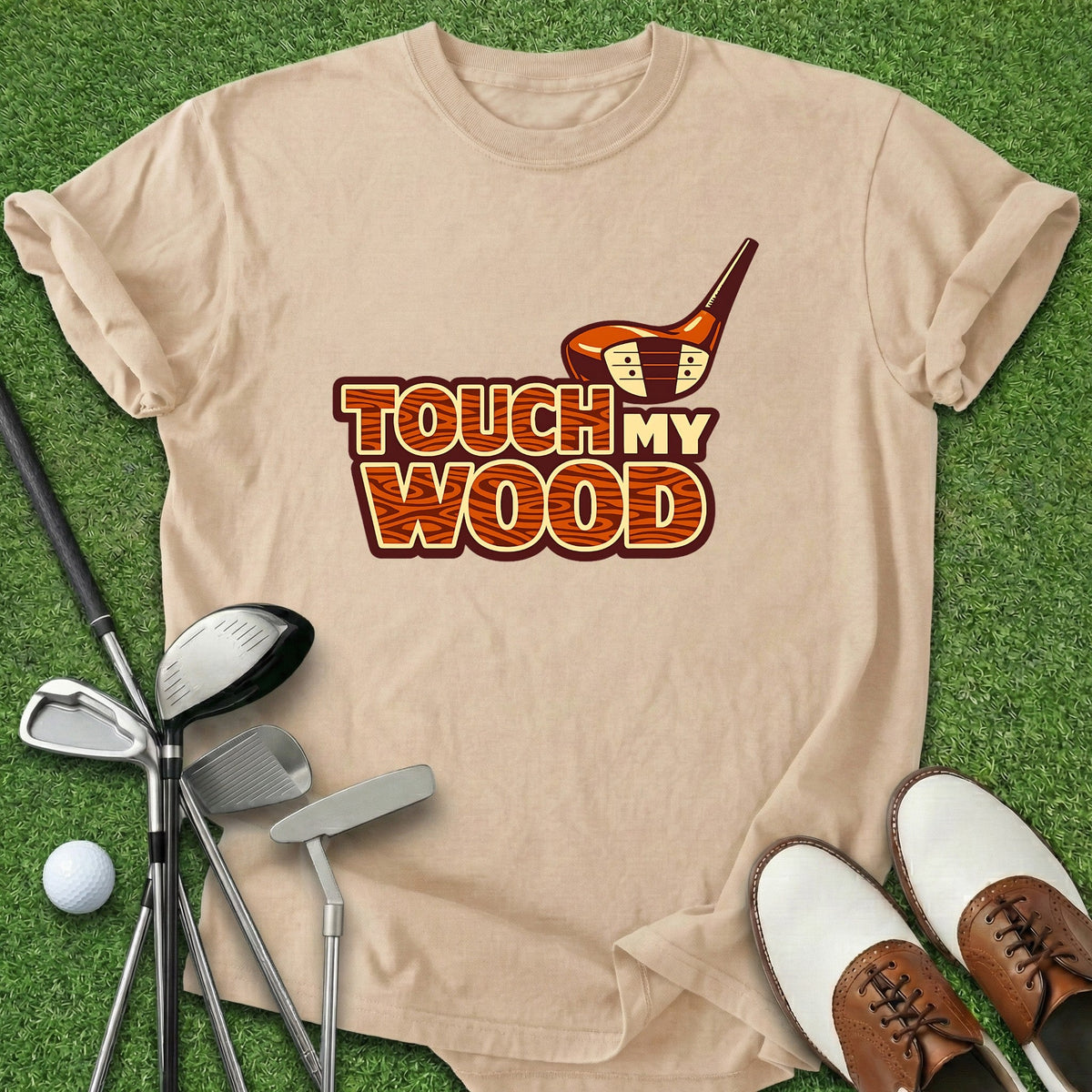 Touch My Wood T-Shirt Gift For Golfer