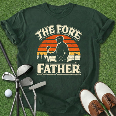 Fore Father T-Shirt Gift For Golfer