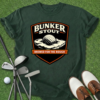 Bunker Stout T-Shirt Gift For Golfer