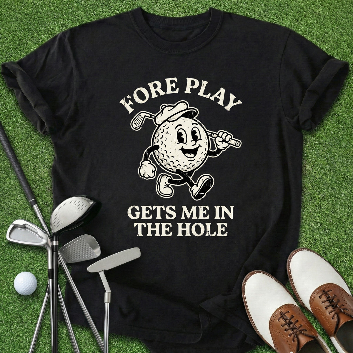 Foreplay T-Shirt Gift For Golfer