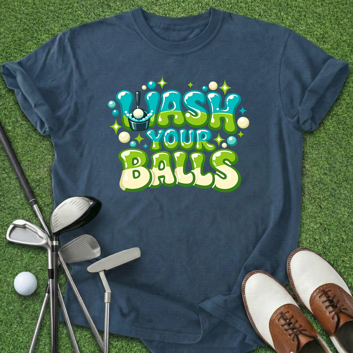 Wash Your Balls T-Shirt Gift For Golfer