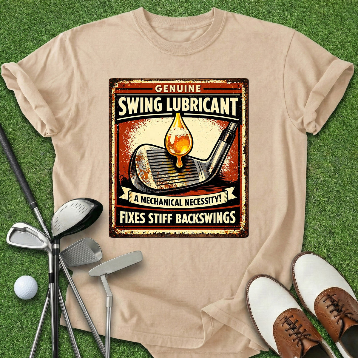 Swing Lubricant T-Shirt Gift For Golfer