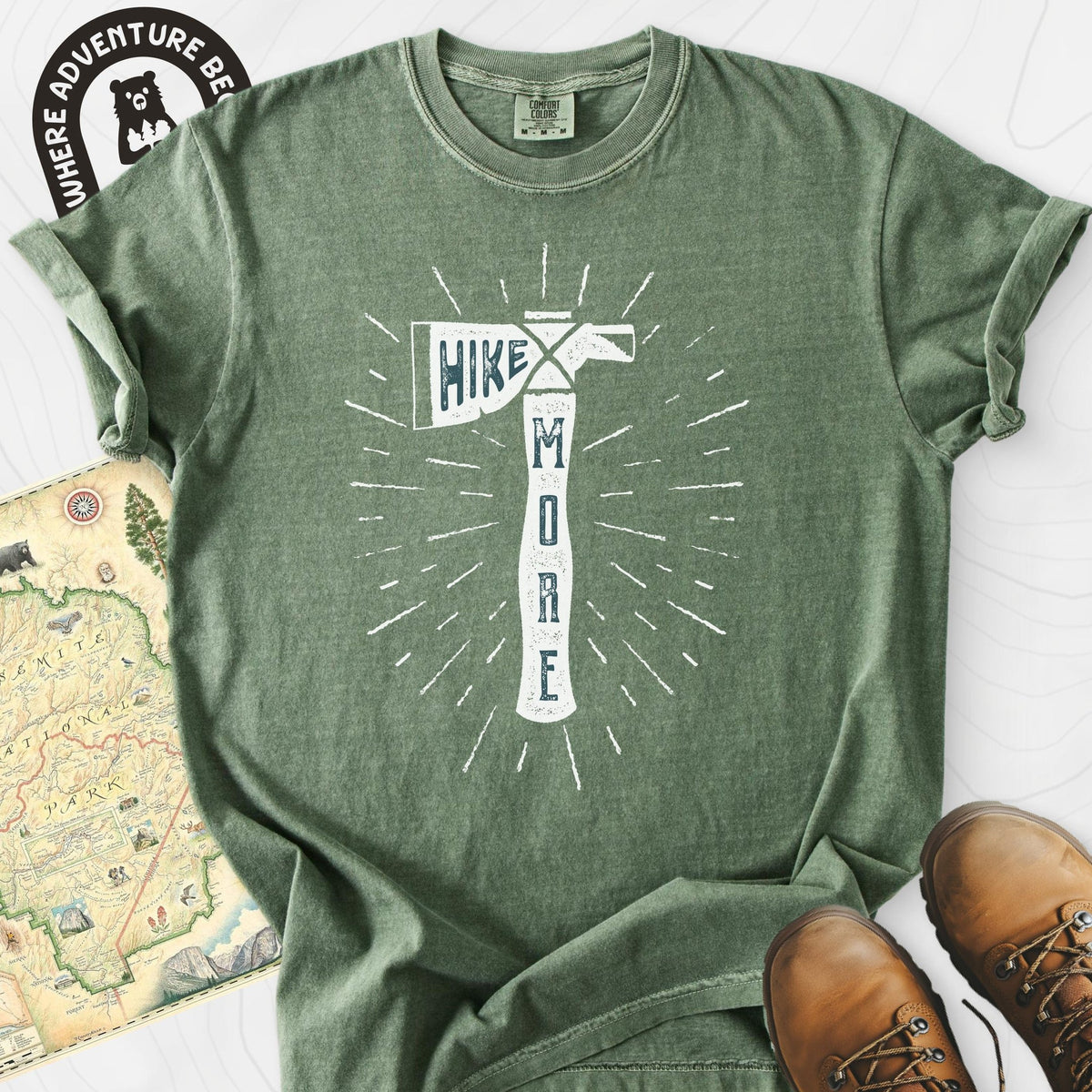 Hike More Axe T-Shirt Gift For Hiker