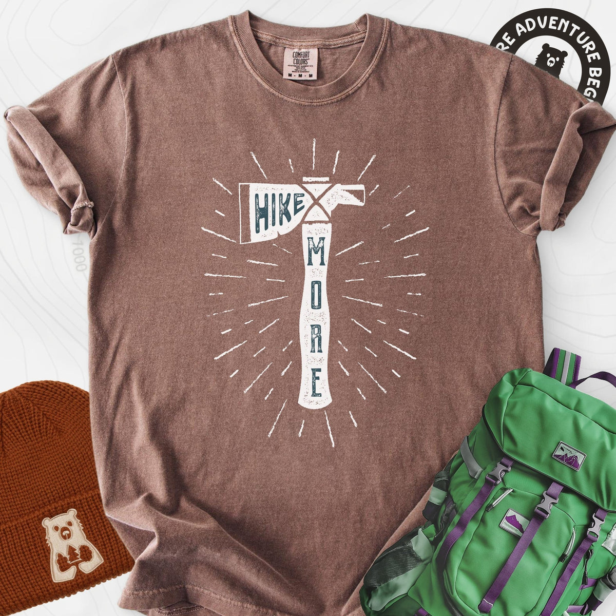 Hike More Axe T-Shirt Gift For Hiker