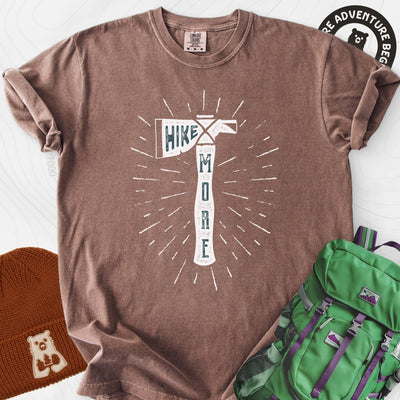 Hike More Axe T-Shirt Gift For Hiker
