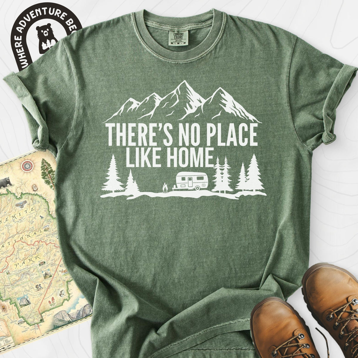 There's No Place Like Home T-Shirt Gift For Hiker