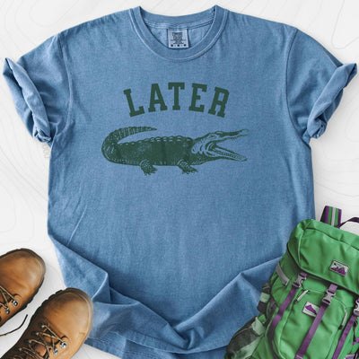 Later Gator T-Shirt Gift For Hiker