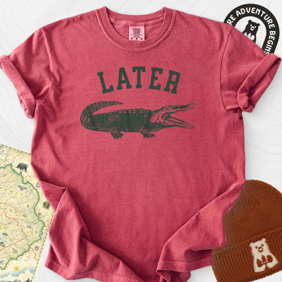 Later Gator T-Shirt Gift For Hiker