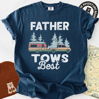 Father Tows Best T-Shirt Gift For Hiker