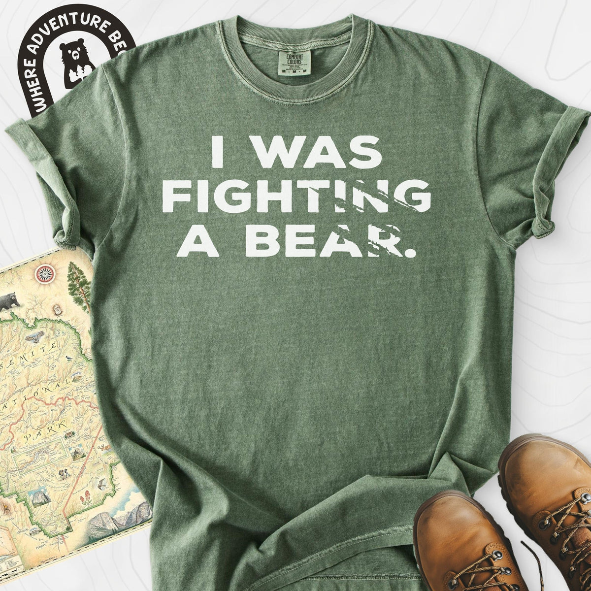 I Was Fighting a Bear T-Shirt Gift For Hiker