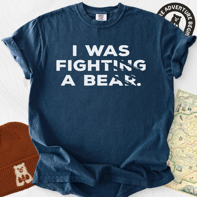 I Was Fighting a Bear T-Shirt Gift For Hiker