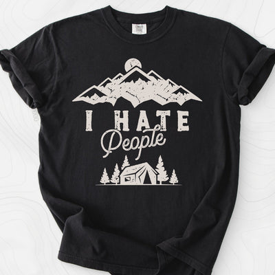 I Hate People T-Shirt Gift For Hiker
