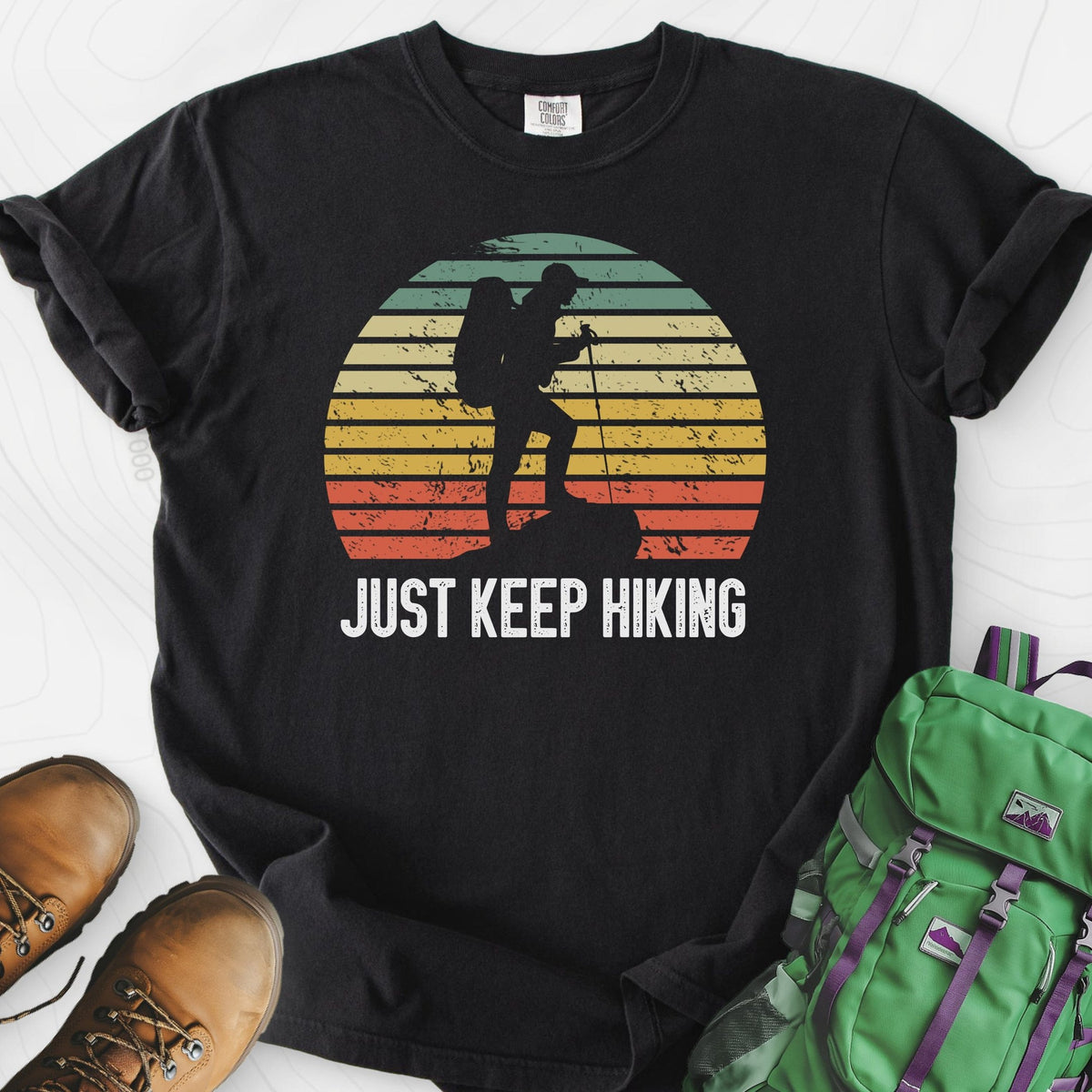 Just Keep Hiking T-Shirt Gift For Hiker