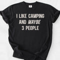 I Like Camping... T-Shirt Gift For Hiker