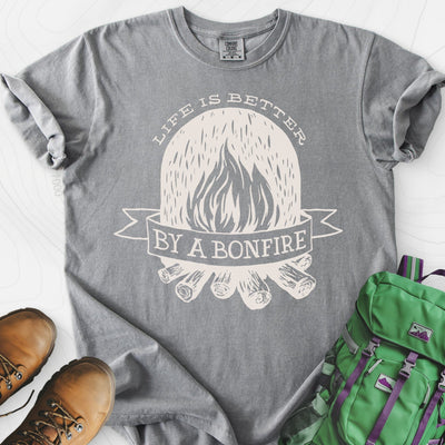 Life is Better by a Bonfire T-Shirt Gift For Hiker