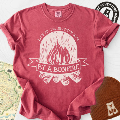 Life is Better by a Bonfire T-Shirt Gift For Hiker