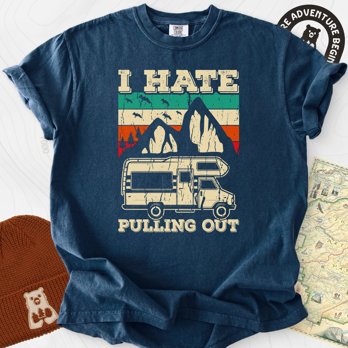 I Hate Pulling Out T-Shirt Gift For Hiker