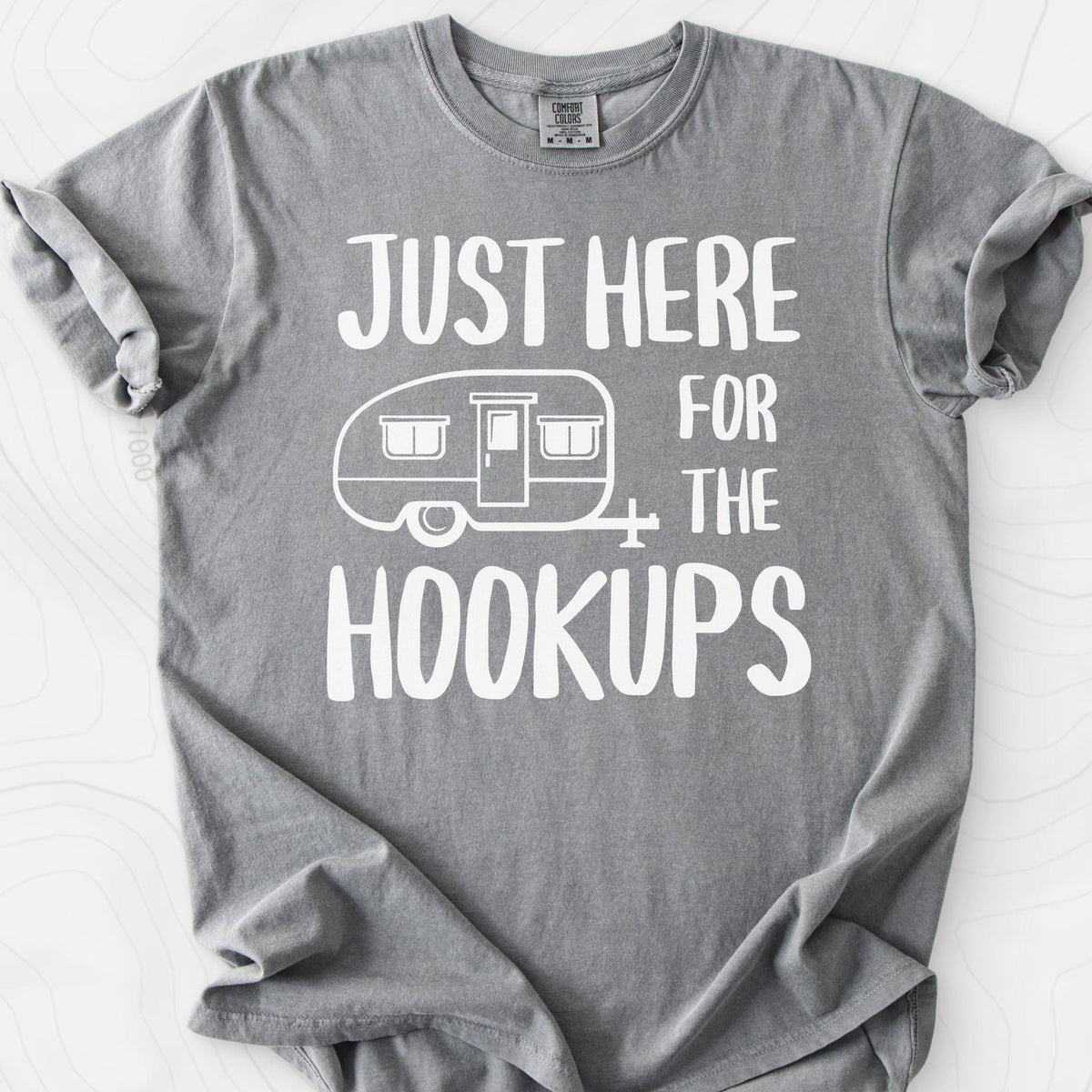 Just Here For The Hookups T-Shirt Gift For Hiker