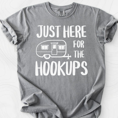Just Here For The Hookups T-Shirt Gift For Hiker