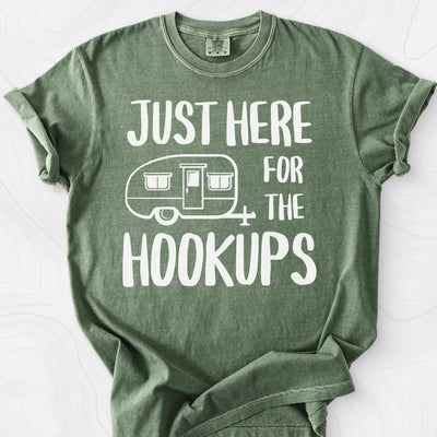 Just Here For The Hookups T-Shirt Gift For Hiker