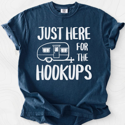Just Here For The Hookups T-Shirt Gift For Hiker