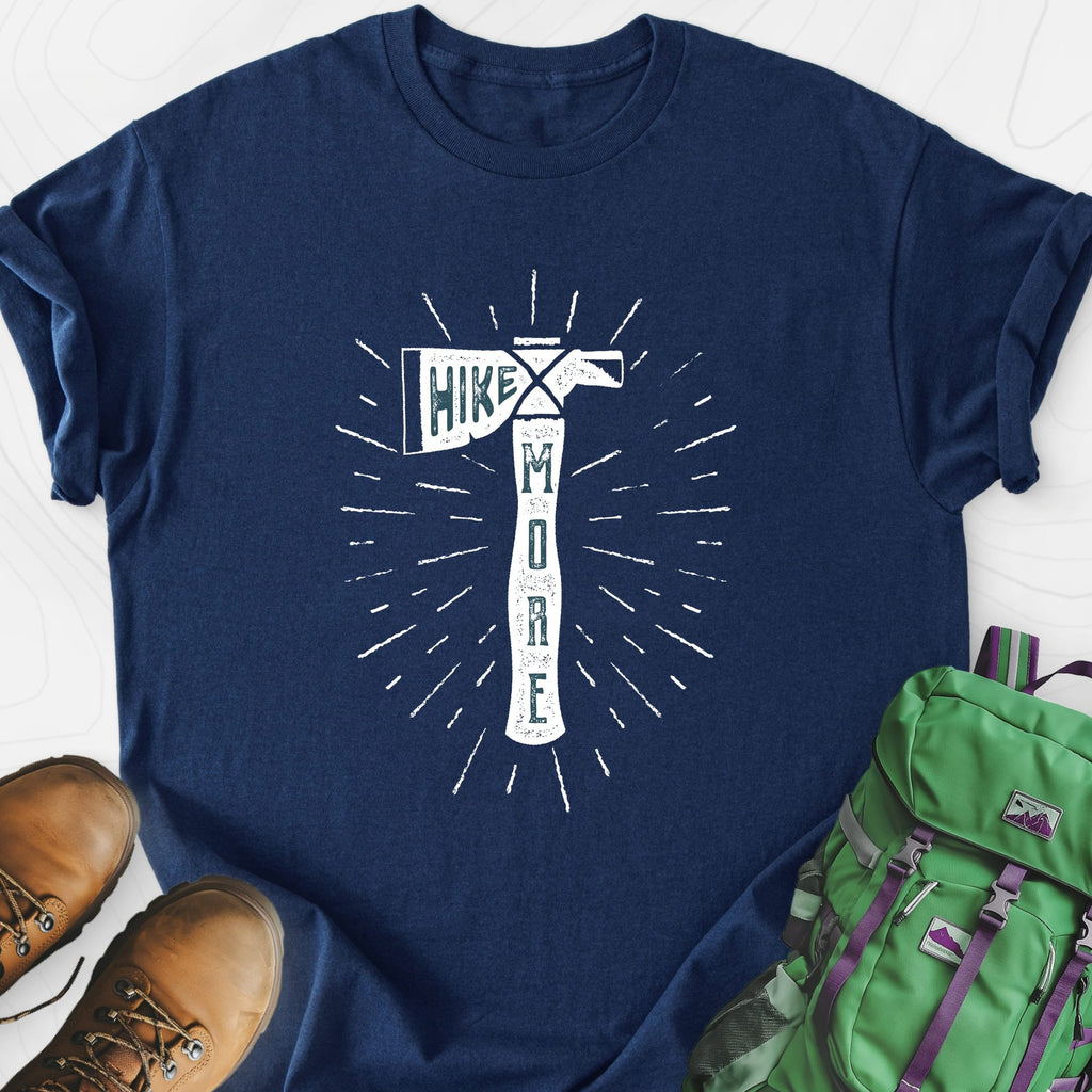 Hike More Axe Lightweight T-Shirt Gift For Hiker