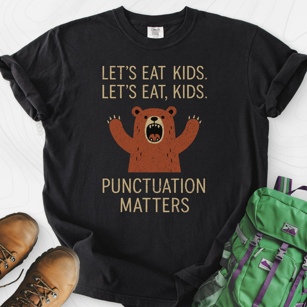 Punctuation Saves Lives T-Shirt Gift For Hiker
