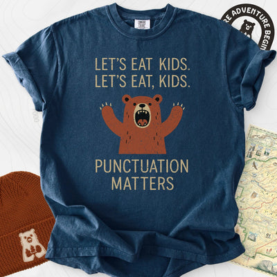 Punctuation Saves Lives T-Shirt Gift For Hiker