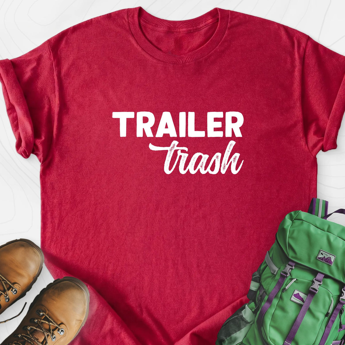 Trailer Trash Lightweight T-Shirt Gift For Hiker