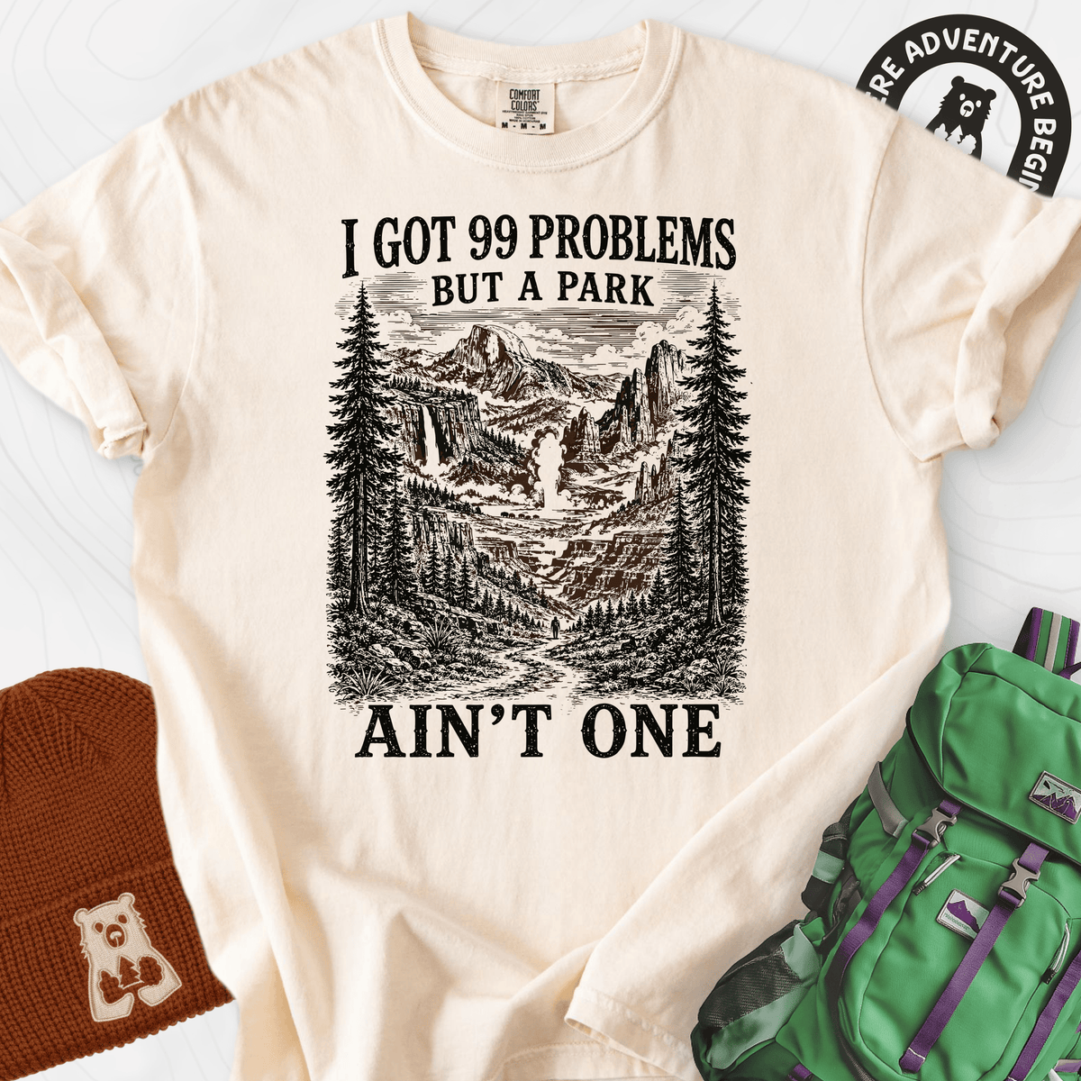 99 Problems T-Shirt Gift For Hiker