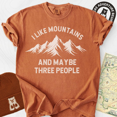 I Like Mountains and Maybe Three People T-Shirt Gift For Hiker