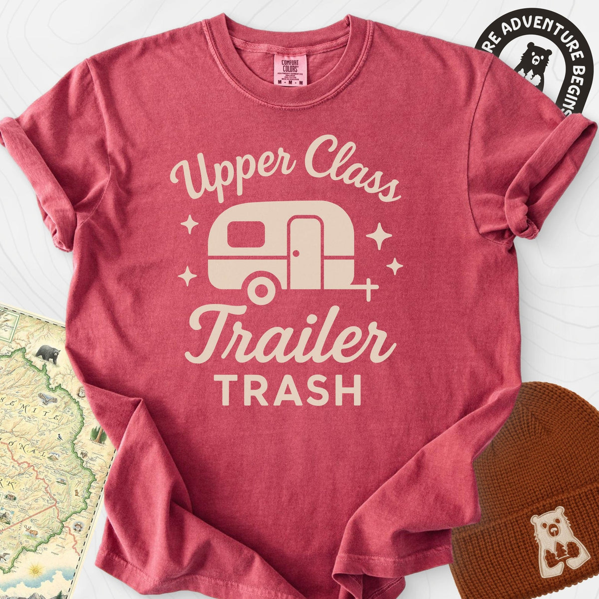 Upper Class Trailer Trash T-Shirt Gift For Hiker