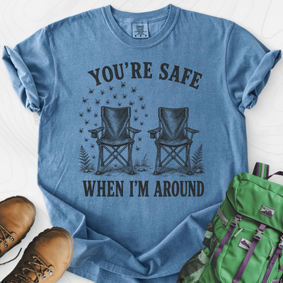 Safe When I'm Around T-Shirt Gift For Hiker
