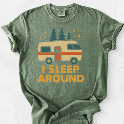 I Sleep Around T-Shirt Gift For Hiker