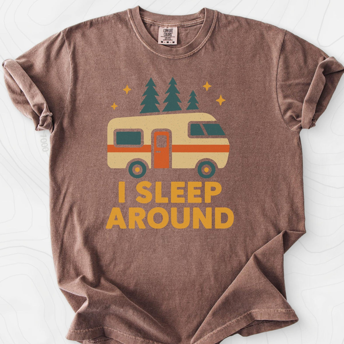 I Sleep Around T-Shirt Gift For Hiker