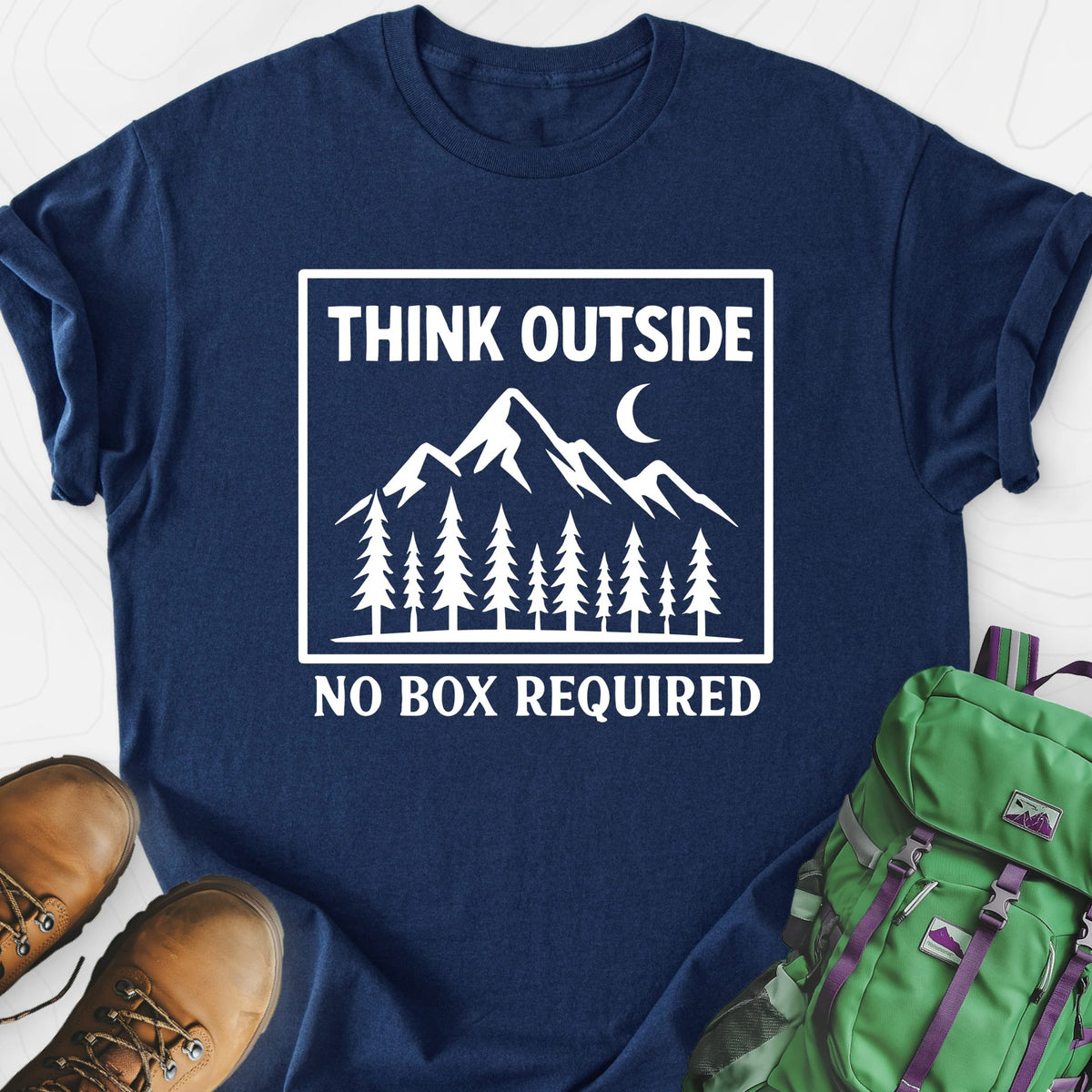 Think Outside Lightweight T-Shirt Gift For Hiker