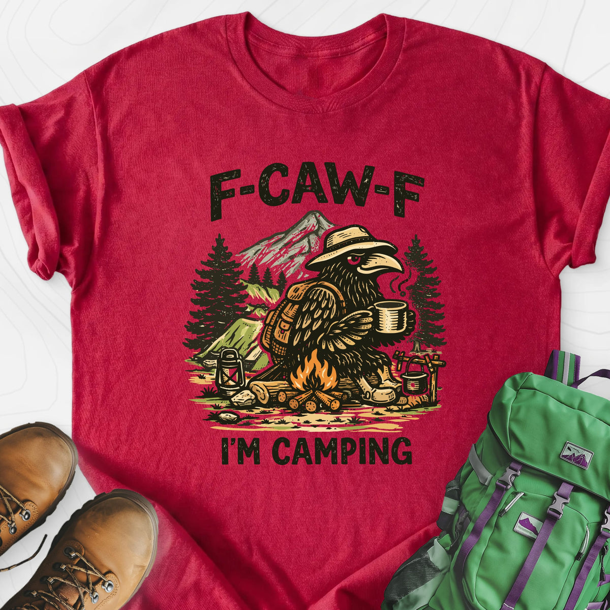 F-Caw-F I’m Camping Lightweight T-Shirt Gift For Hiker