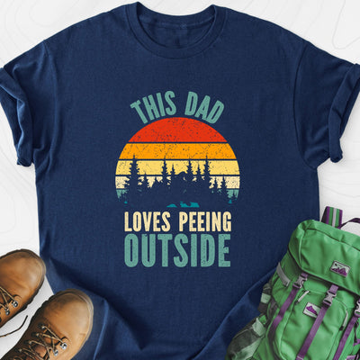 This Dad Loves Peeing Outside Lightweight T-Shirt Gift For Hiker