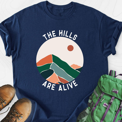 The Hills Are Alive Lightweight T-Shirt Gift For Hiker